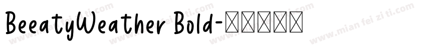 BeeatyWeather Bold字体转换